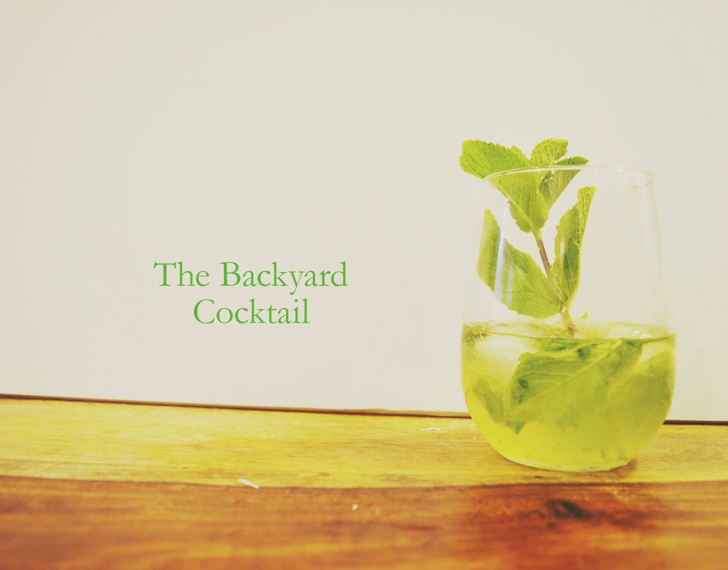The Backyard Cocktail