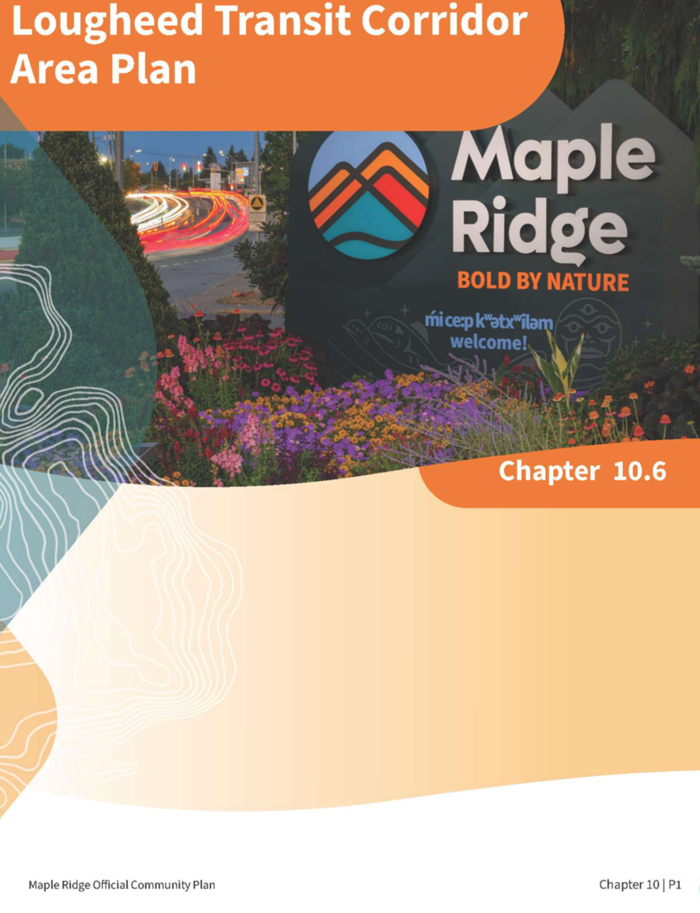 Lougheed Transit Corridor Area Plan, Maple Ridge, BC (2023 – 2026)