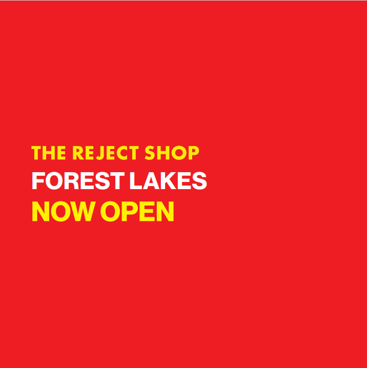 The Reject Shop Forest Lakes | Now Open!