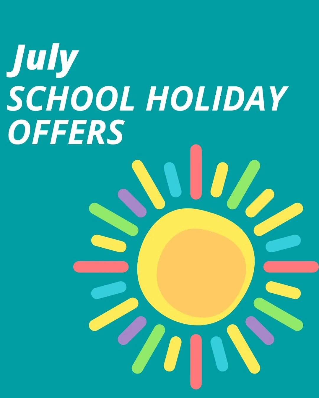 July School Holidays