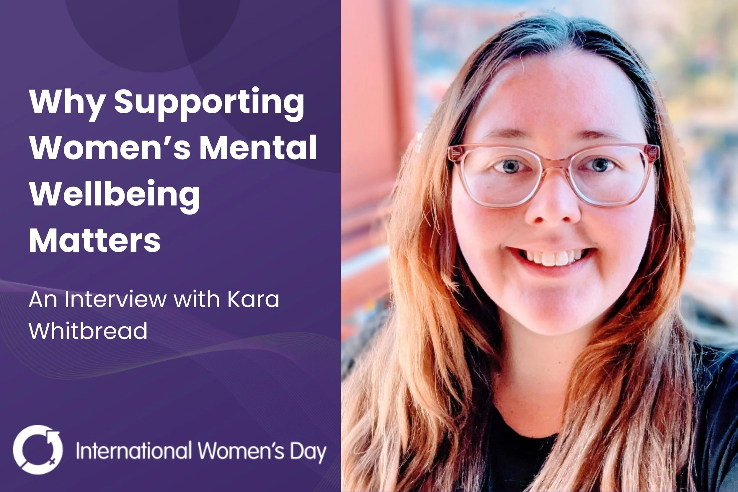 Why Supporting Women’s Mental Wellbeing Matters