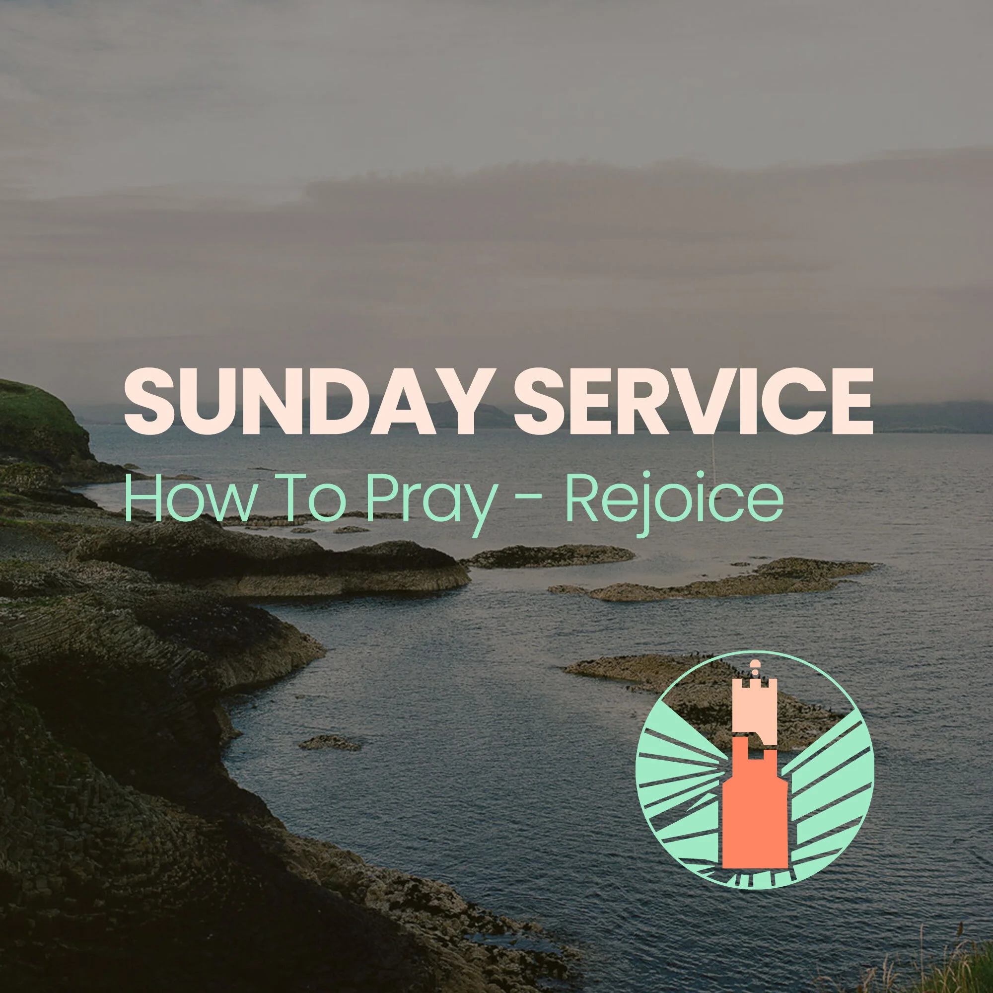 How To Pray | Rejoice