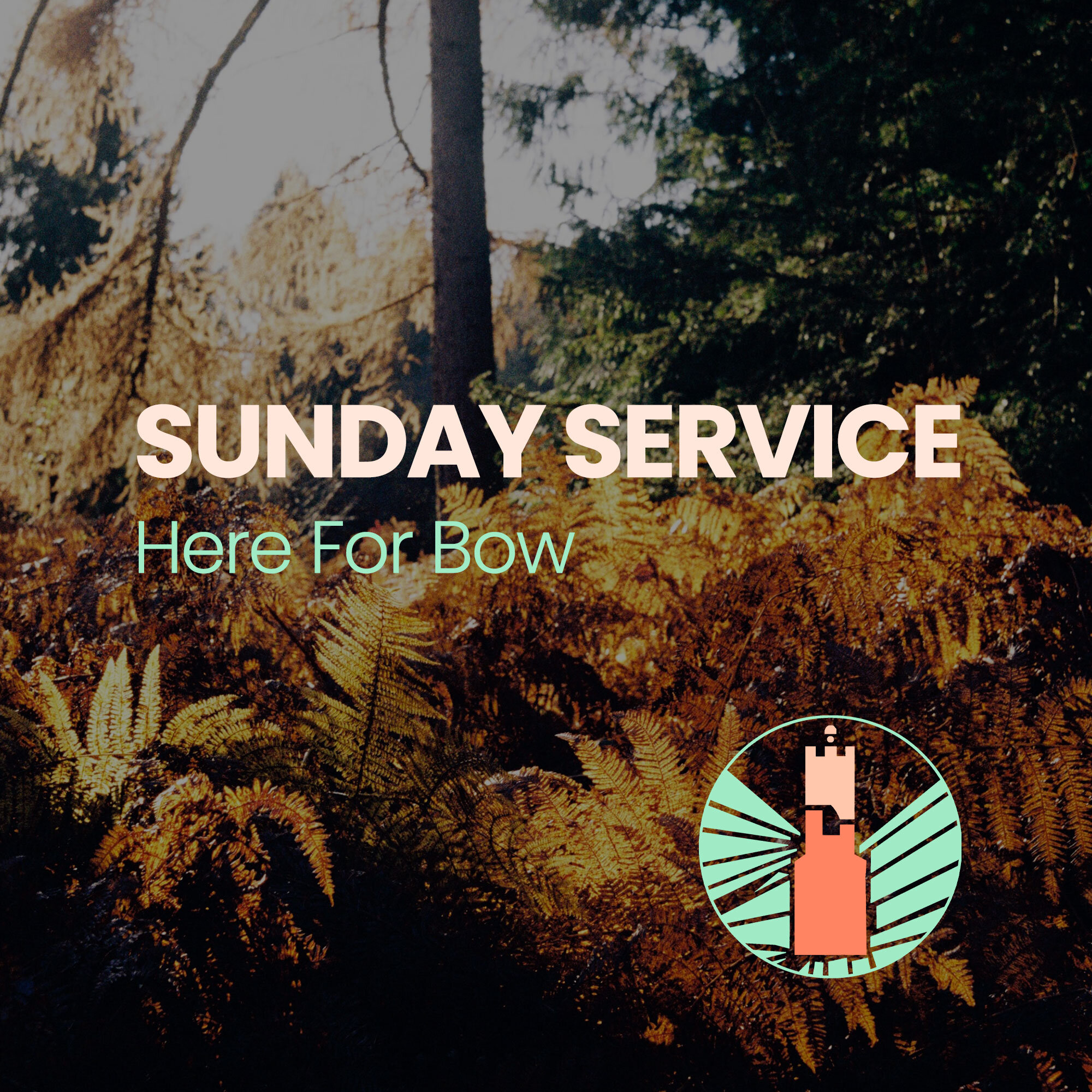 Sunday Service| Here for Bow