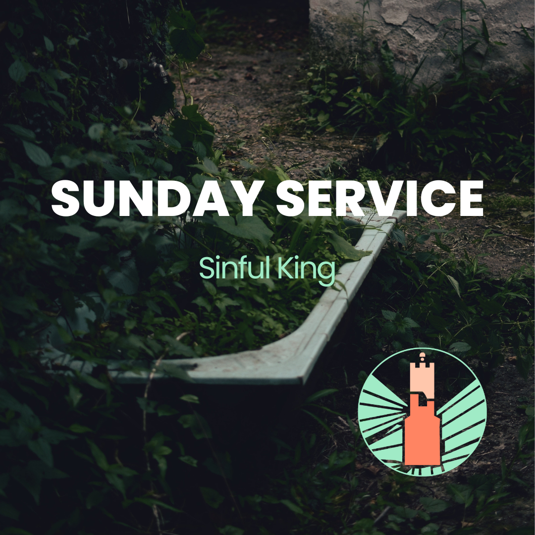 Sunday Service | Sinful King 
