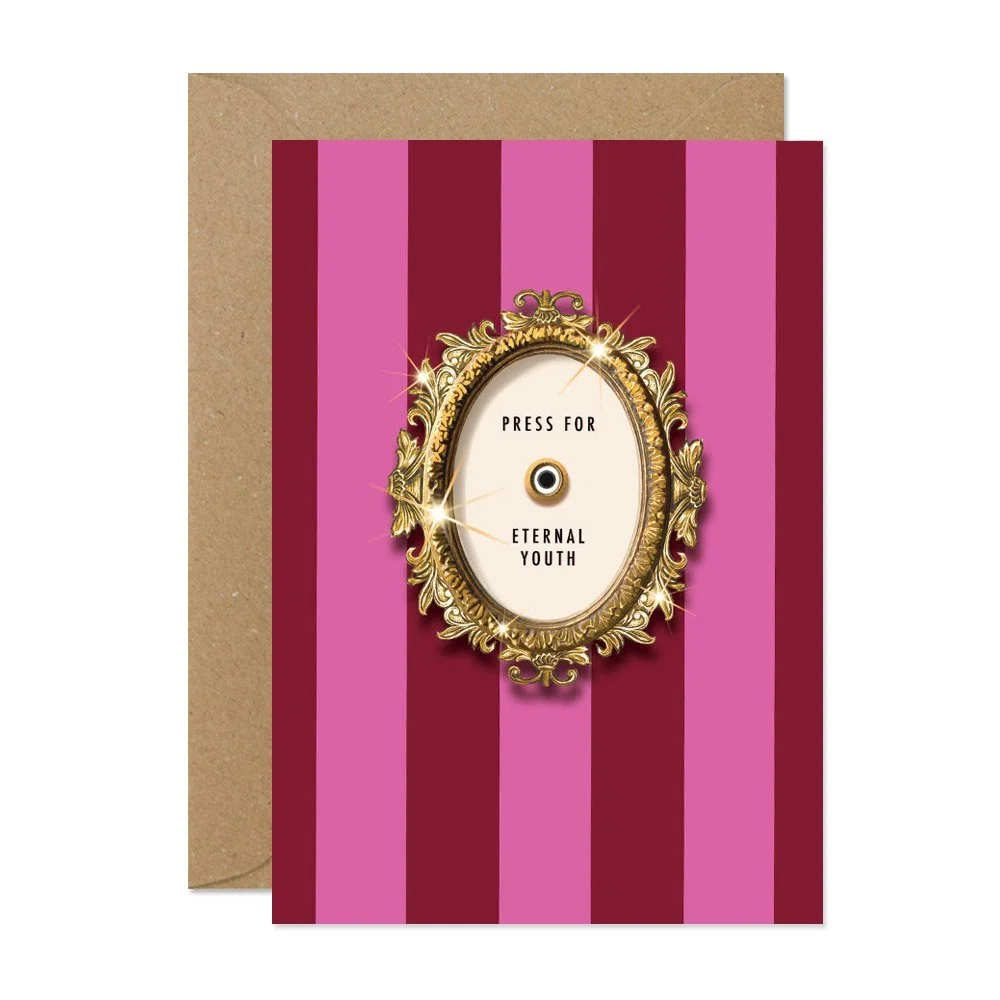 press-for-eternal-youth-greeting-card-stephanie-davies-SDPR33.jpg