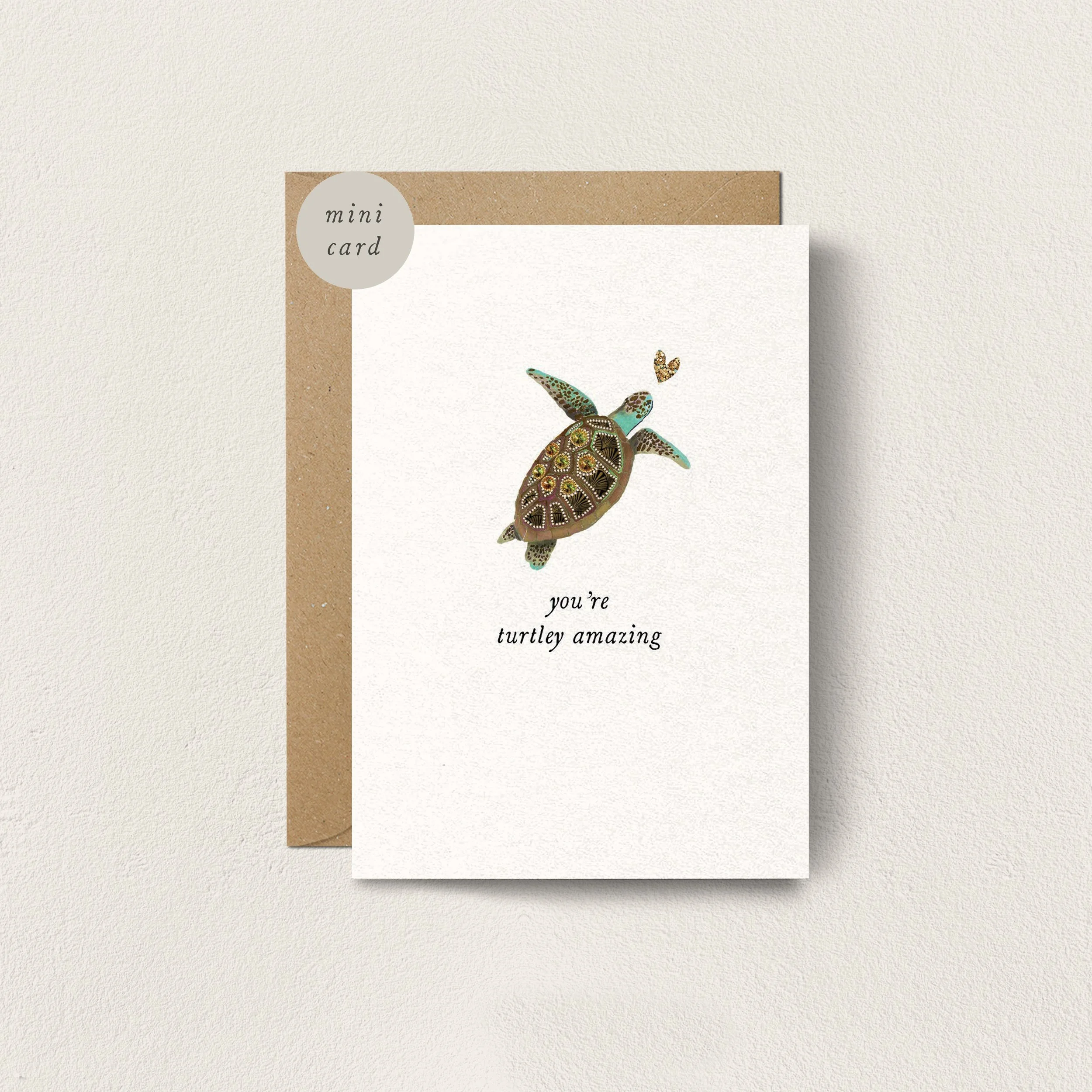 Mini Card You're Turtley Amazing