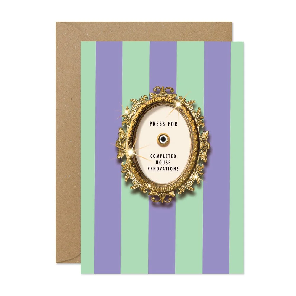 press-for-completed-house-renovations-greeting-card-stephanie-davies-SDPR24.jpg