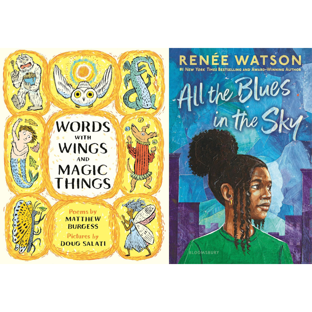 Kirkus includes ALL THE BLUES IN THE SKY by Renée Watson and WORDS WITH WINGS AND MAGIC THINGS by Matthew Burgess &amp; Doug Salati on Best Middle Grade Poetry &amp; Verse Novels of 2025 list