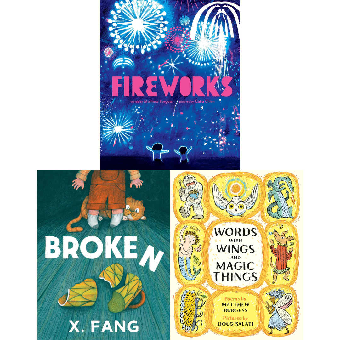 NY Mag’s The Strategist features X. Fang’s BROKEN, Matthew Burgess’s FIREWORKS, and Matthew Burgess &amp; Doug Salati’s WORDS WITH WINGS AND MAGIC THINGS on Best New Picture Books of 2025 list