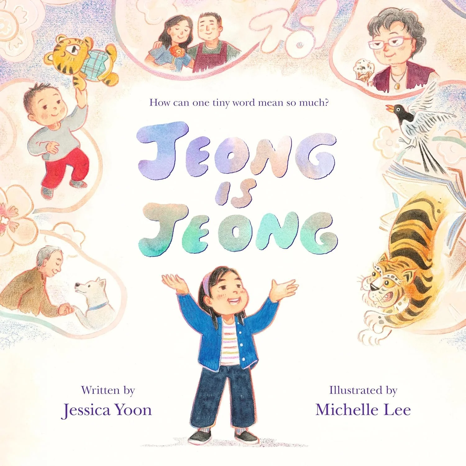 Publishers Weekly calls JEONG IS JEONG, illus. by Michelle Lee, a “lovingly intergenerational picture book” in starred review