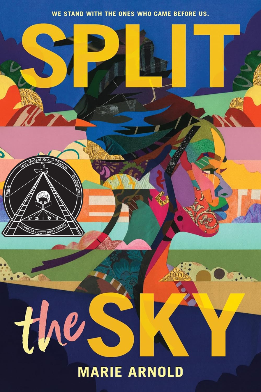 SPLIT THE SKY by Marie Arnold wins a Coretta Scott King Author Honor at the 2026 ALA Youth Media Awards