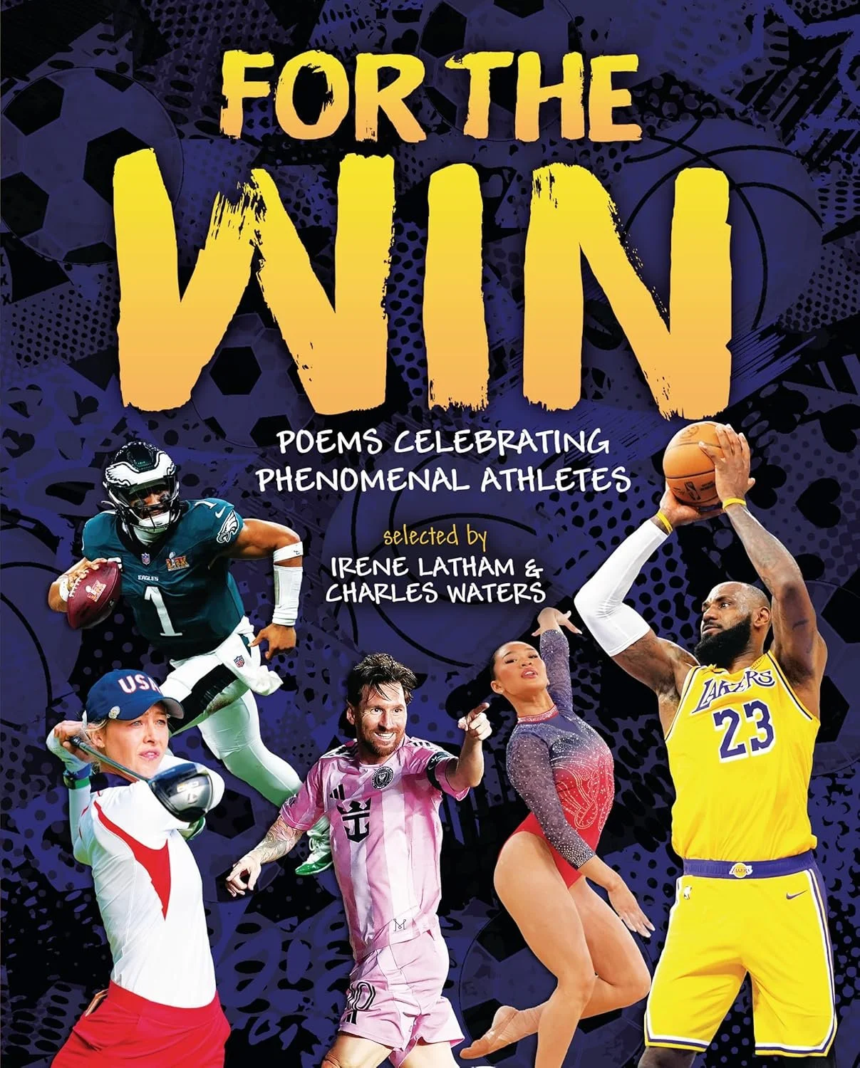BookBreak interviews Irene Latham &amp; Charles Waters about their poetry anthology, FOR THE WIN: POEMS CELEBRATING PHENOMENAL ATHLETES