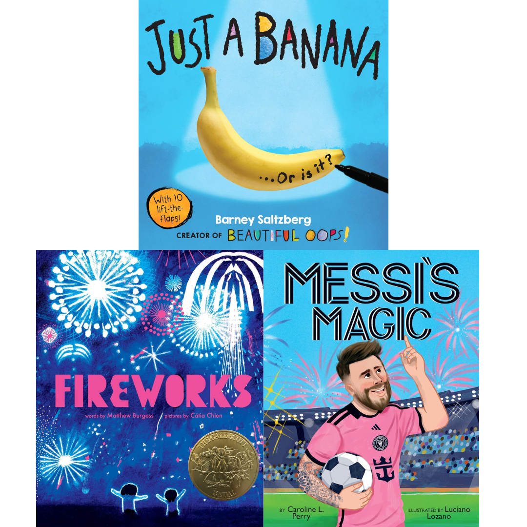 The CBC includes Caroline L. Perry’s MESSI’S MAGIC, Matthew Burgess’s FIREWORKS, and Barney Saltzberg’s JUST A BANANA on their 2026 Kids Favorites list (K-2nd Grade category)