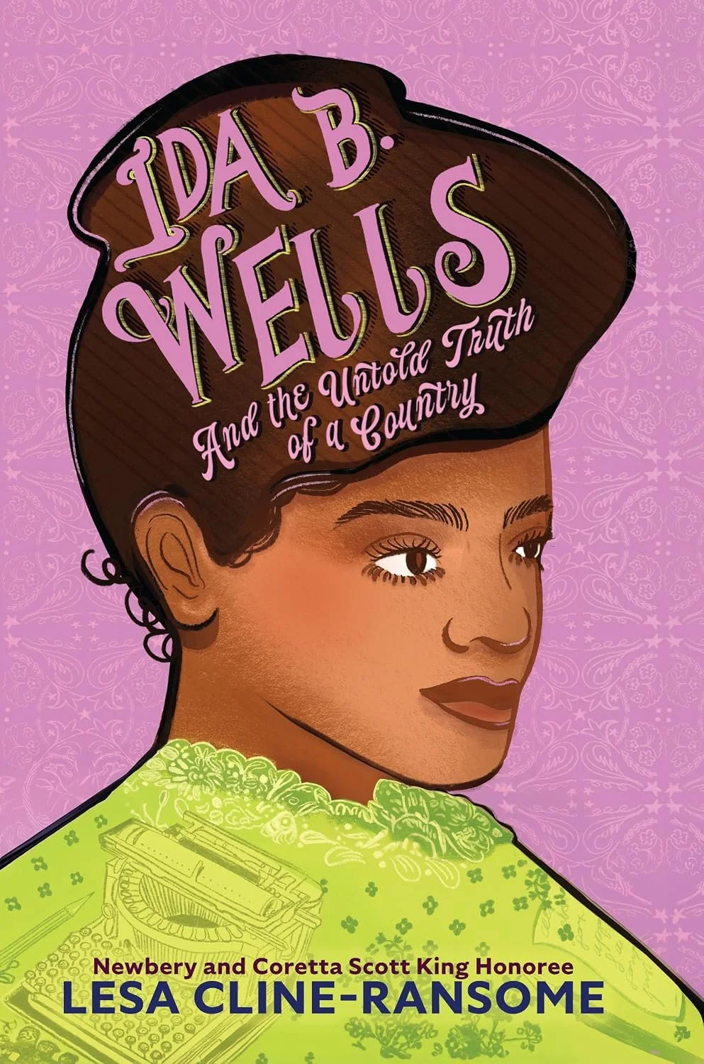 SLJ calls Lesa Cline-Ransome’s IDA B. WELLS AND THE UNTOLD TRUTH OF A COUNTRY “an inspiring read about a woman who stood her ground and gave a voice to the voiceless” in starred review