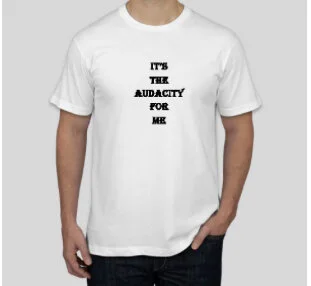 "Audacity" Shirt