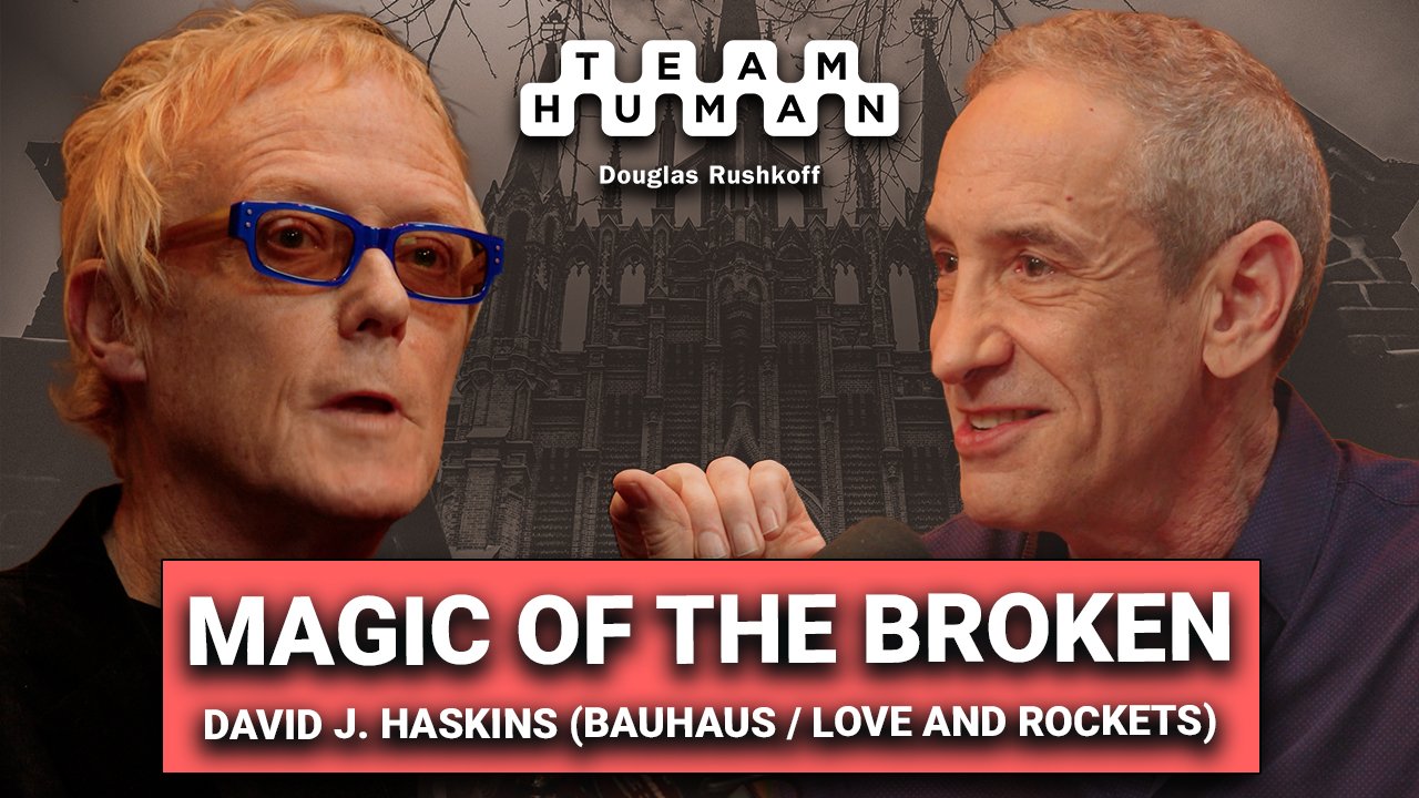 The Magic of the Broken: David J (Bauhaus / Love and Rockets)