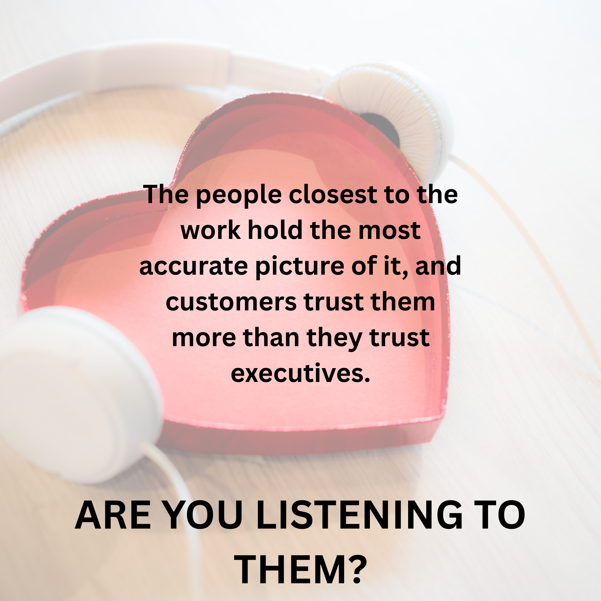 Is Your Organization Built to Listen — or Just to Broadcast?