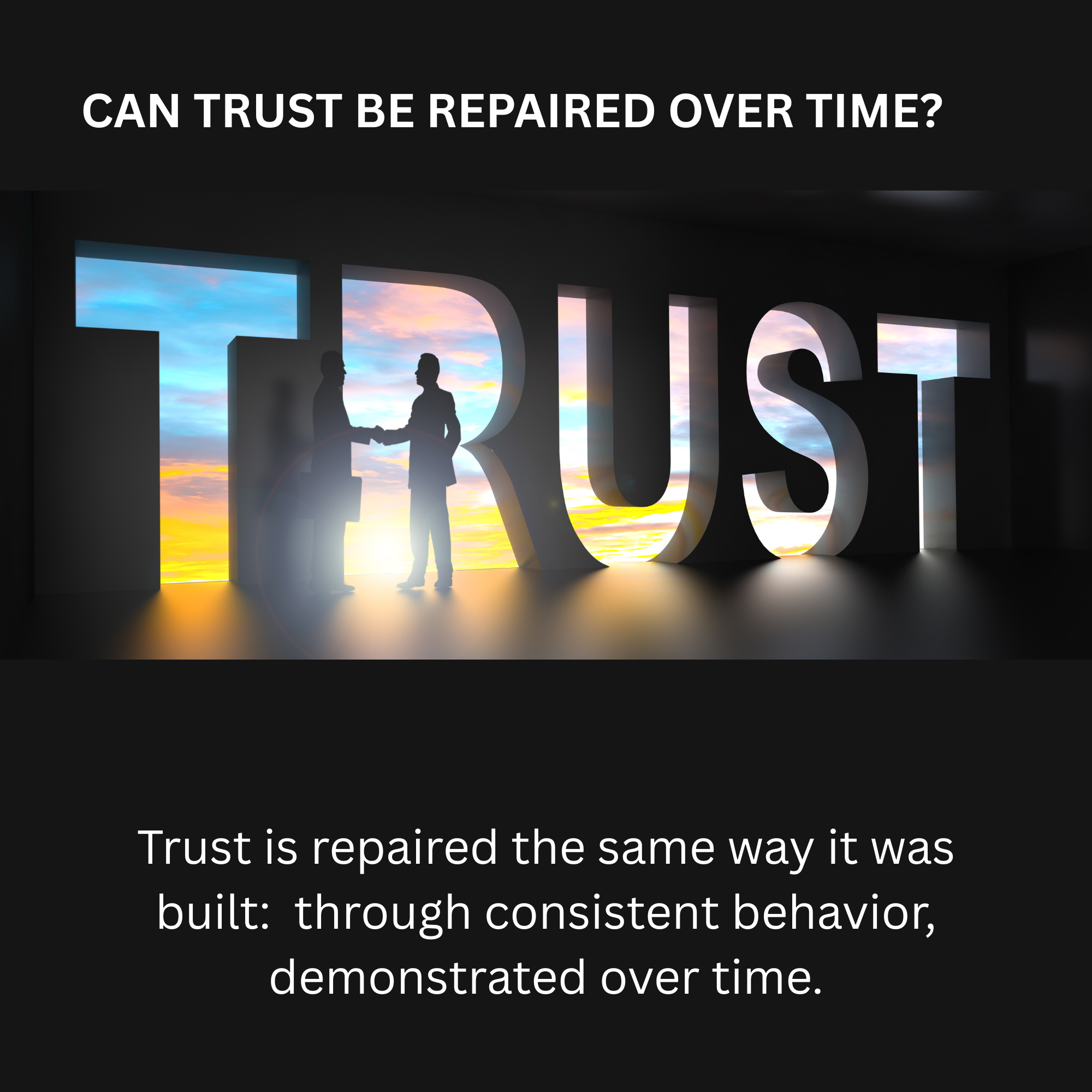 Can You Rebuild Trust Once It’s Broken?