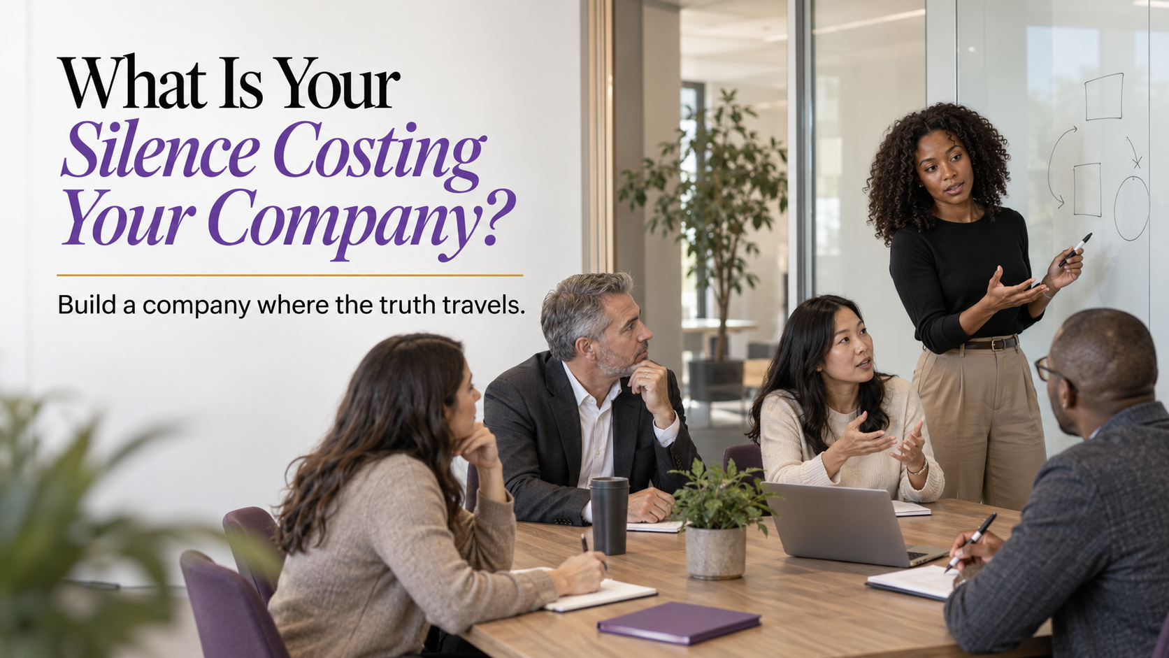 What Is Silence Costing Your Company?