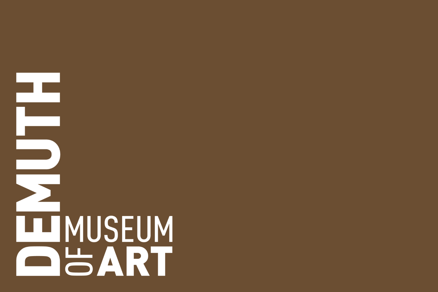 Demuth on Lime - Closed for Installation