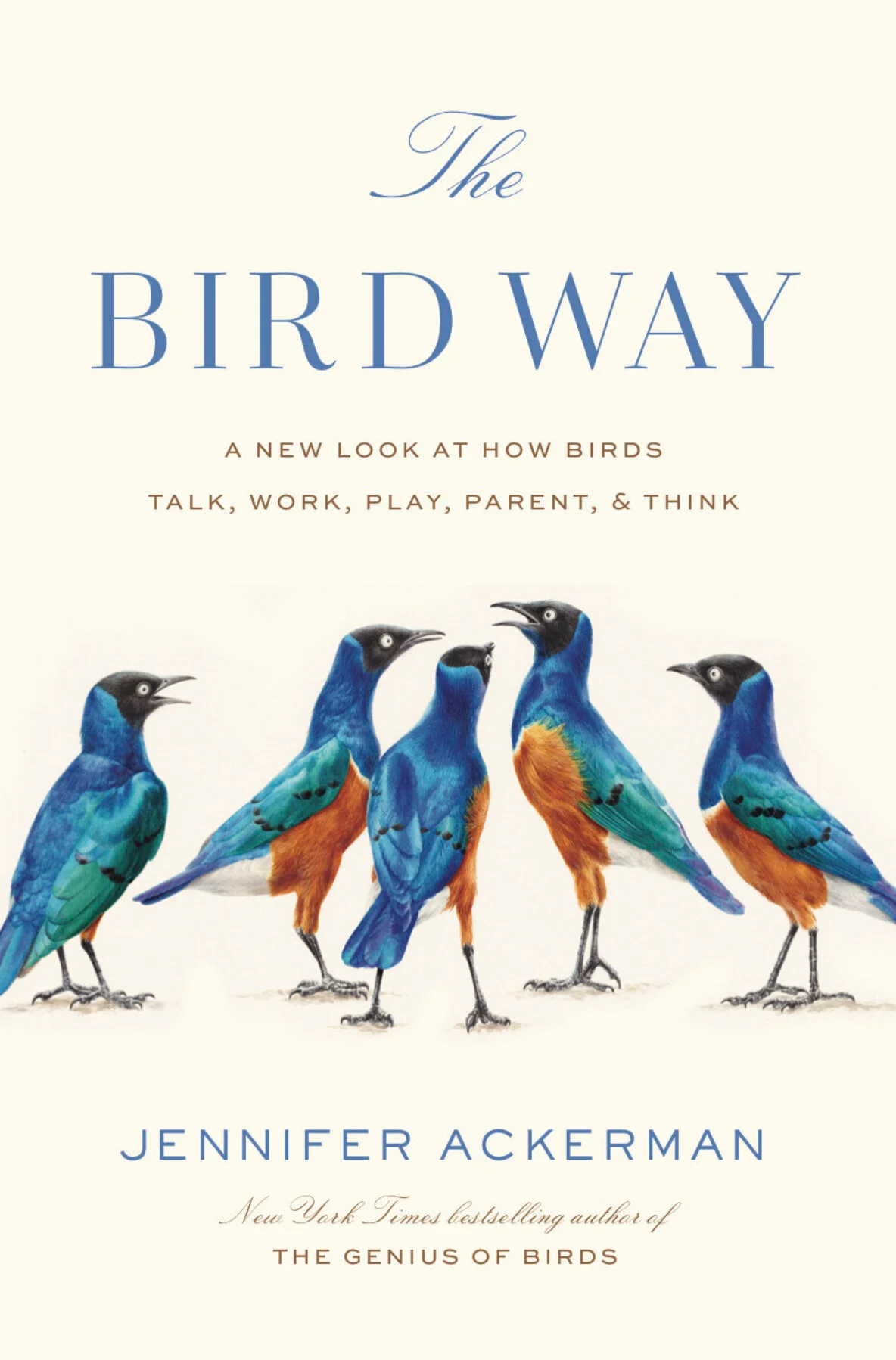 The Bird Way — Jennifer Ackerman