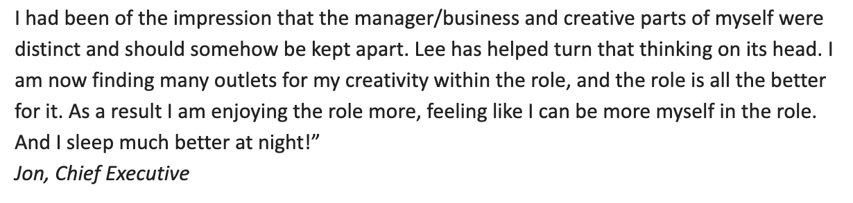 I'm finding more creative outlets in my role. enjoying my role more and I sleep much better at night.