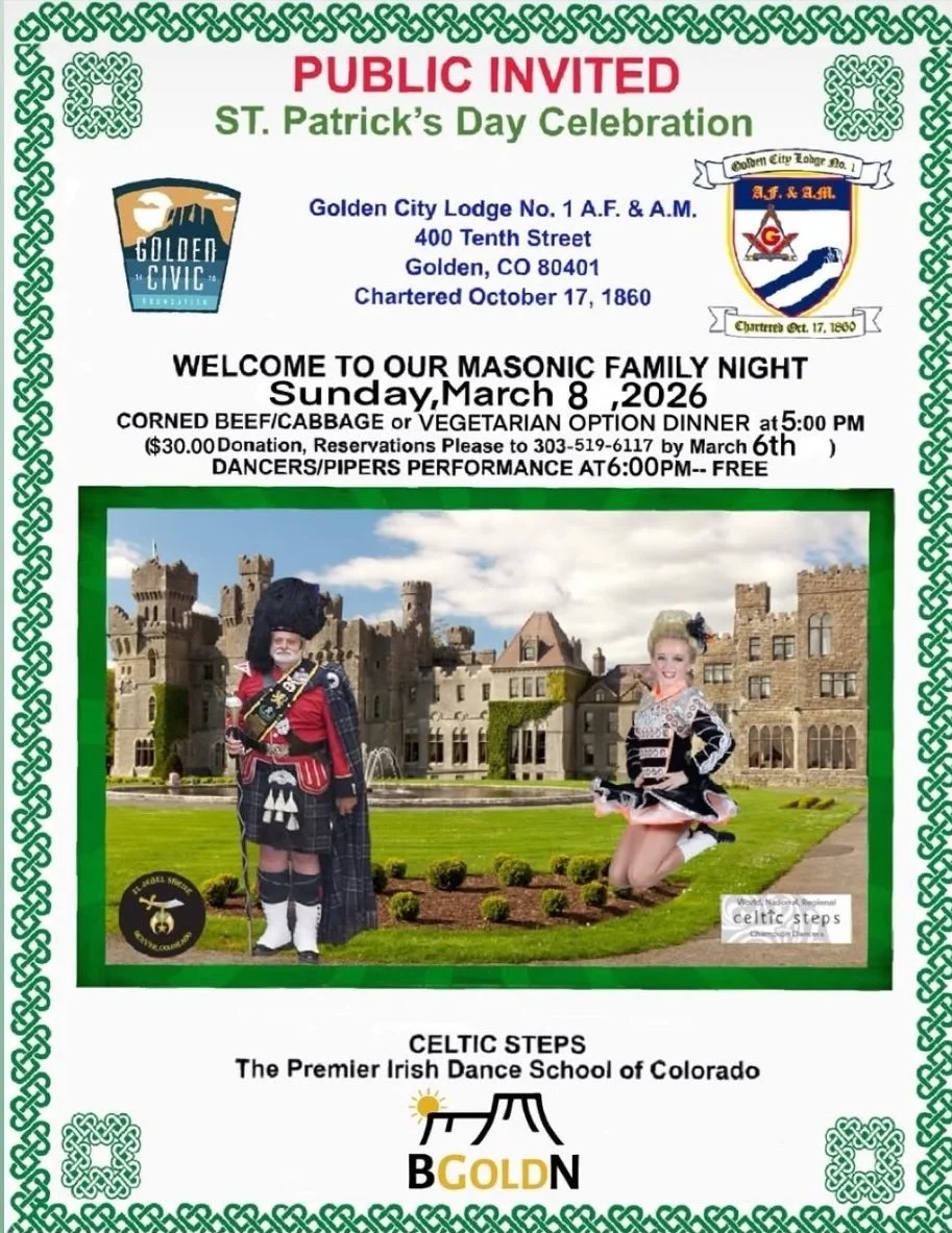Join BGOLDN at the annual Masonic Family Night St. Patrick's Day 🍀celebration on March at 5pm at Golden City Lodge. Call 303-519-6117 to make a reservation for you and your family. BGOLDN is the lucky benefactor of this event's proceeds. 
@goldencit