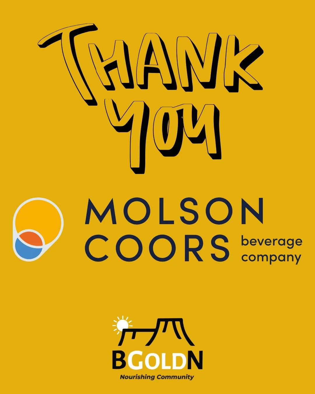 A big thank you to @molsoncoors for their continued partnership and support of BGOLDN. 💛 Together, we&rsquo;re helping ensure our neighbors have access to fresh, nutritious food. We&rsquo;re grateful to have you alongside us in nourishing our commun