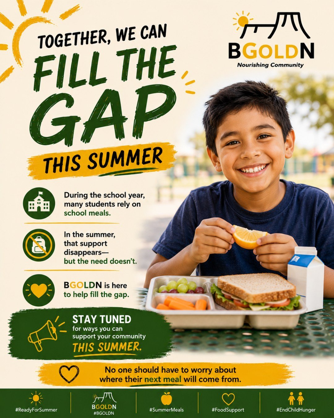 During the school year, many students rely on school meals. In the summer, that support disappears&mdash;but the need doesn&rsquo;t. BGOLDN is here to help fill the gap. 💛
Stay tuned for ways you can support your community this summer. No one should