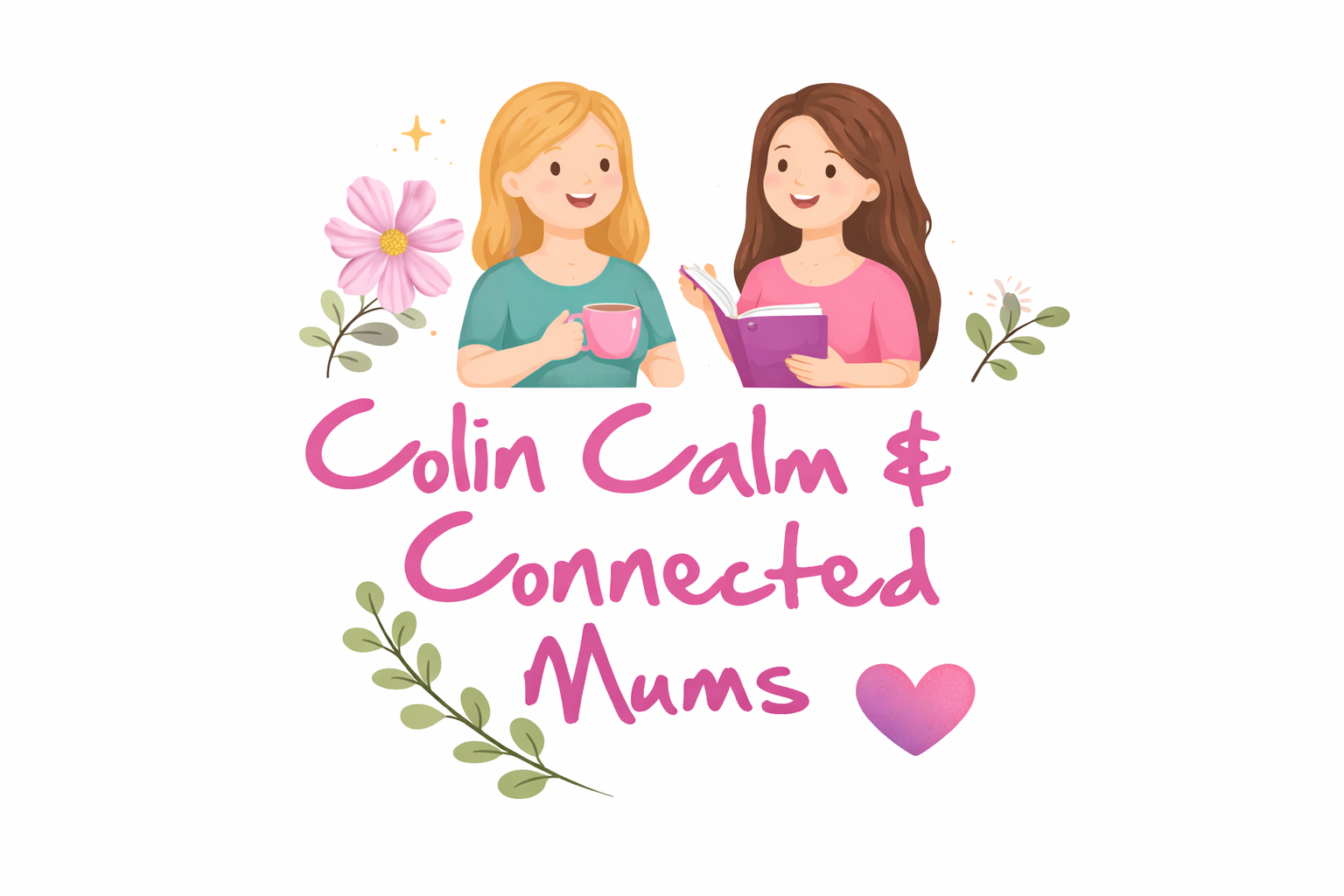 Colin Calm &amp; Connected Mums