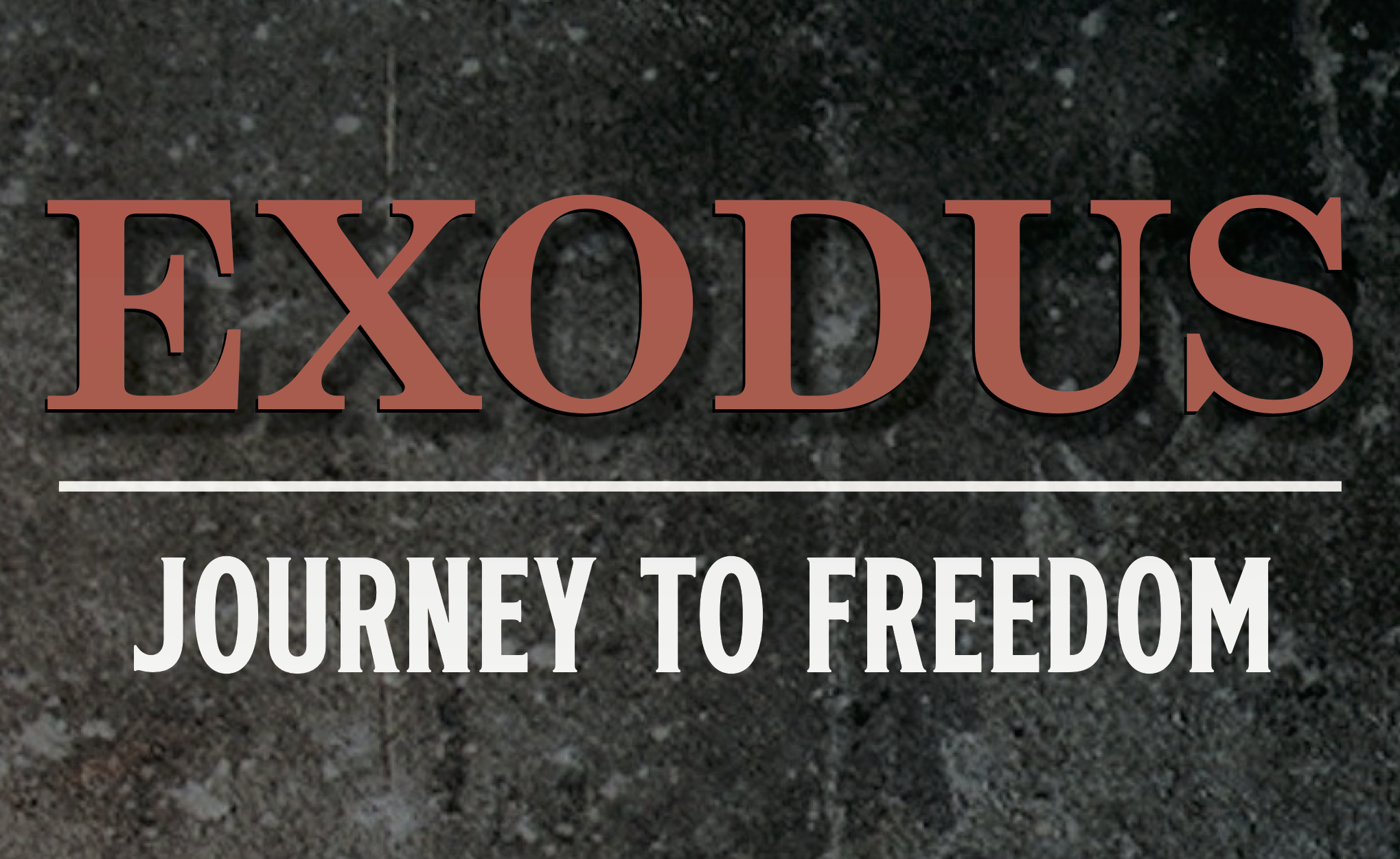 Exodus: Journey to Freedom