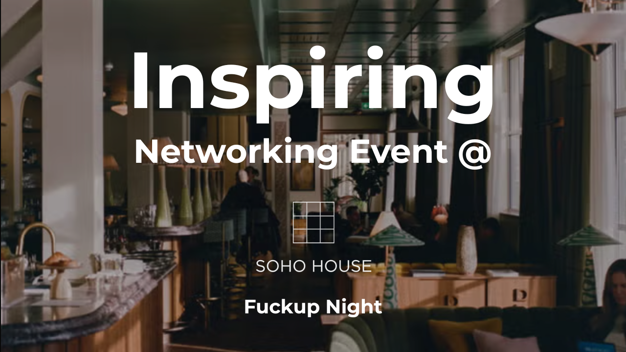 Fuckup Night at Soho House