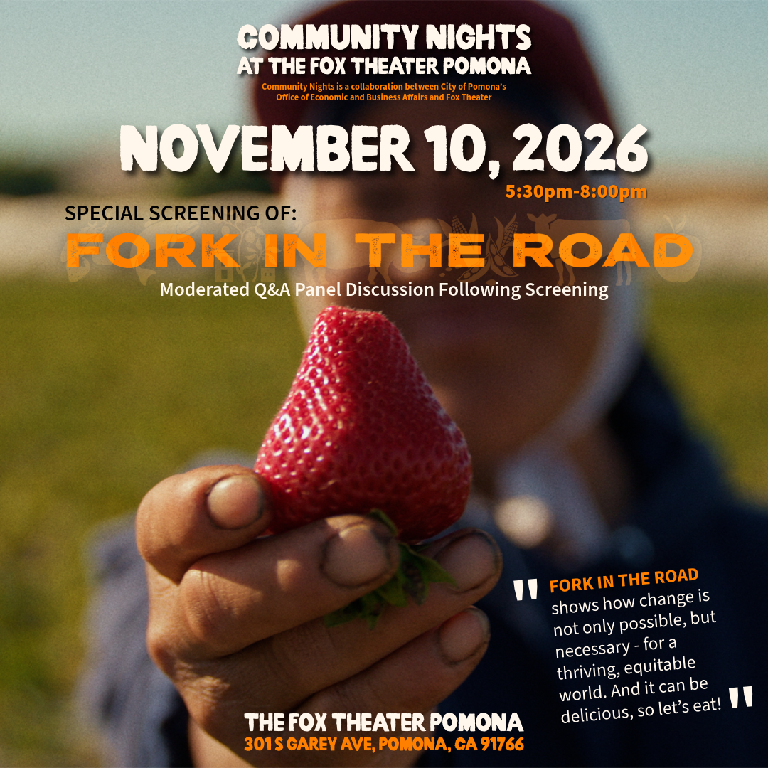 Community Nights at The Fox Theater Pomona - Special Screening of "Fork in the Road" w/Moderated Q&A Panel Discussion