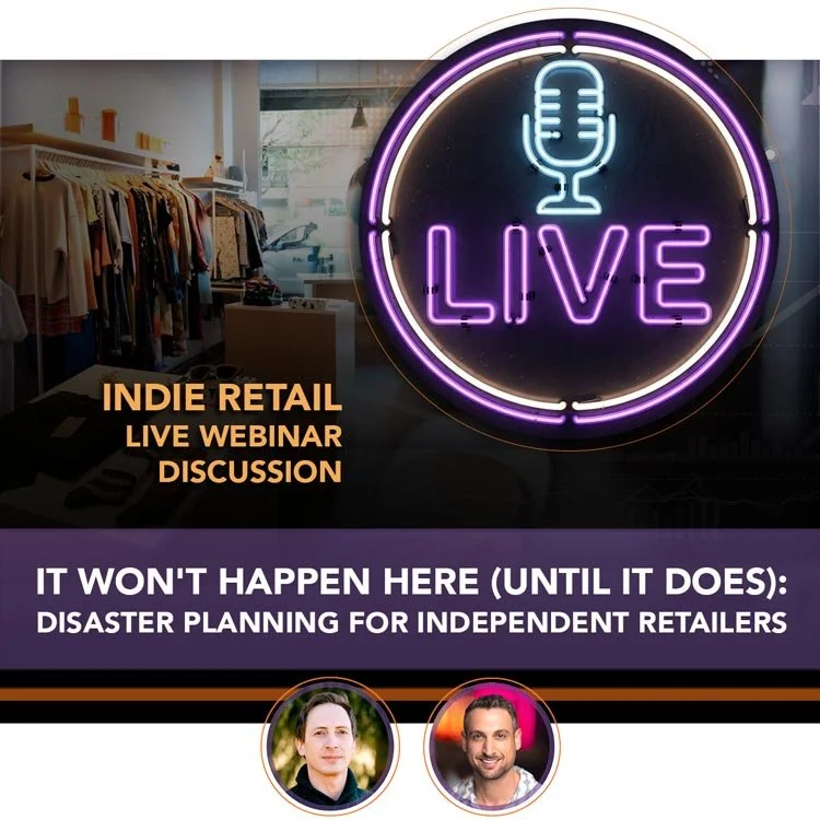 It Won't Happen Here (Until It Does): Disaster Planning for Independent Retailers