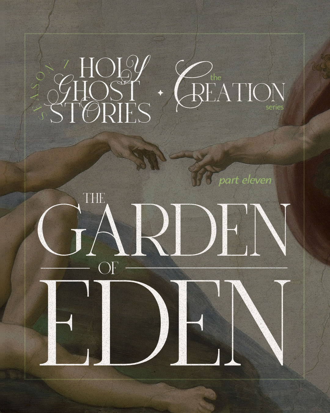 Season 7, Episode 11: Creation, part 11: The Garden of Eden