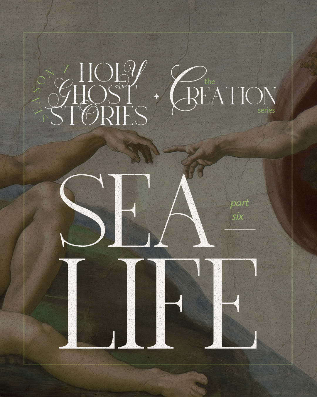 Season 7, Episode 6: Creation, part 6: Sea Life