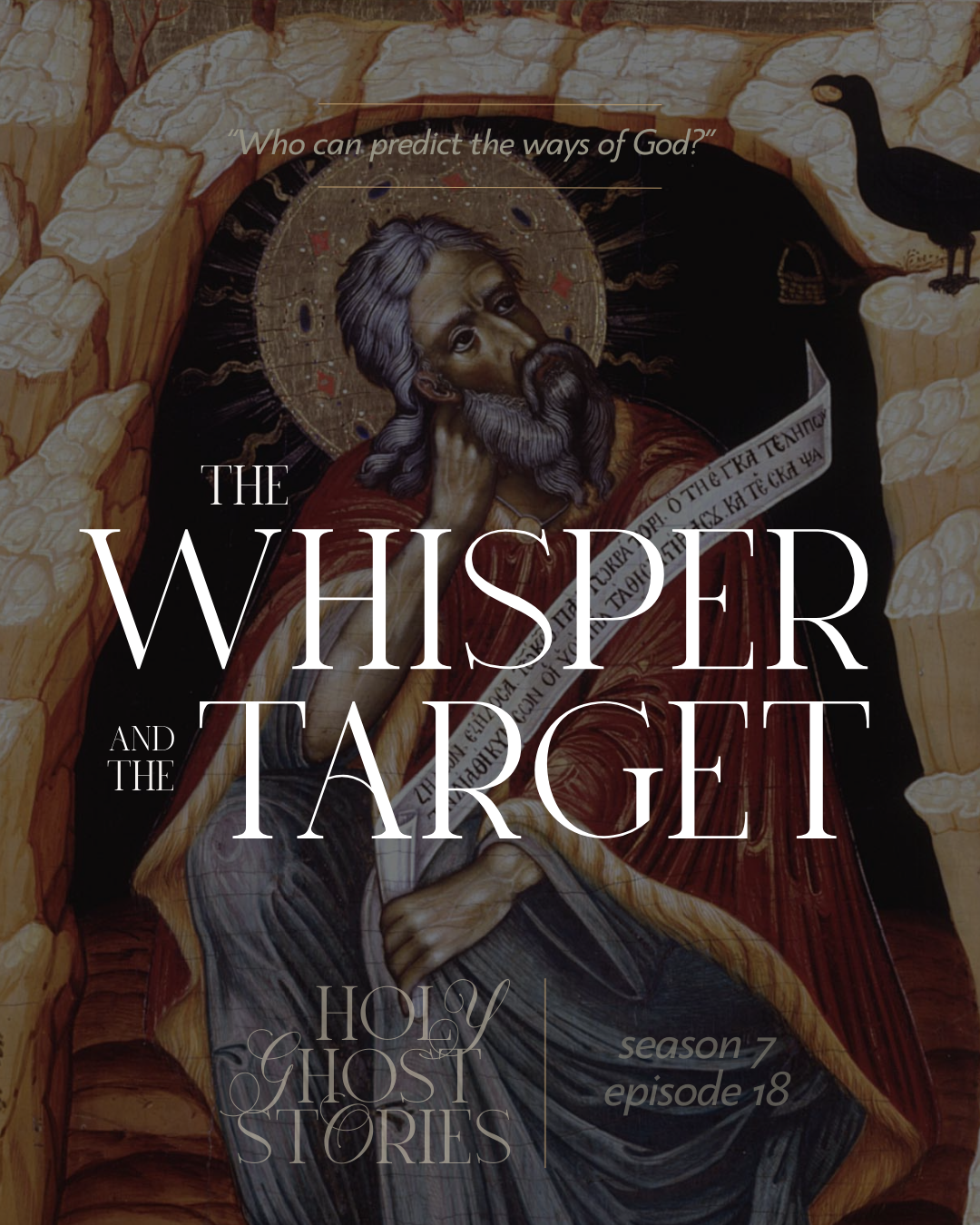 Season 7, Episode 18: The Whisper and the Target