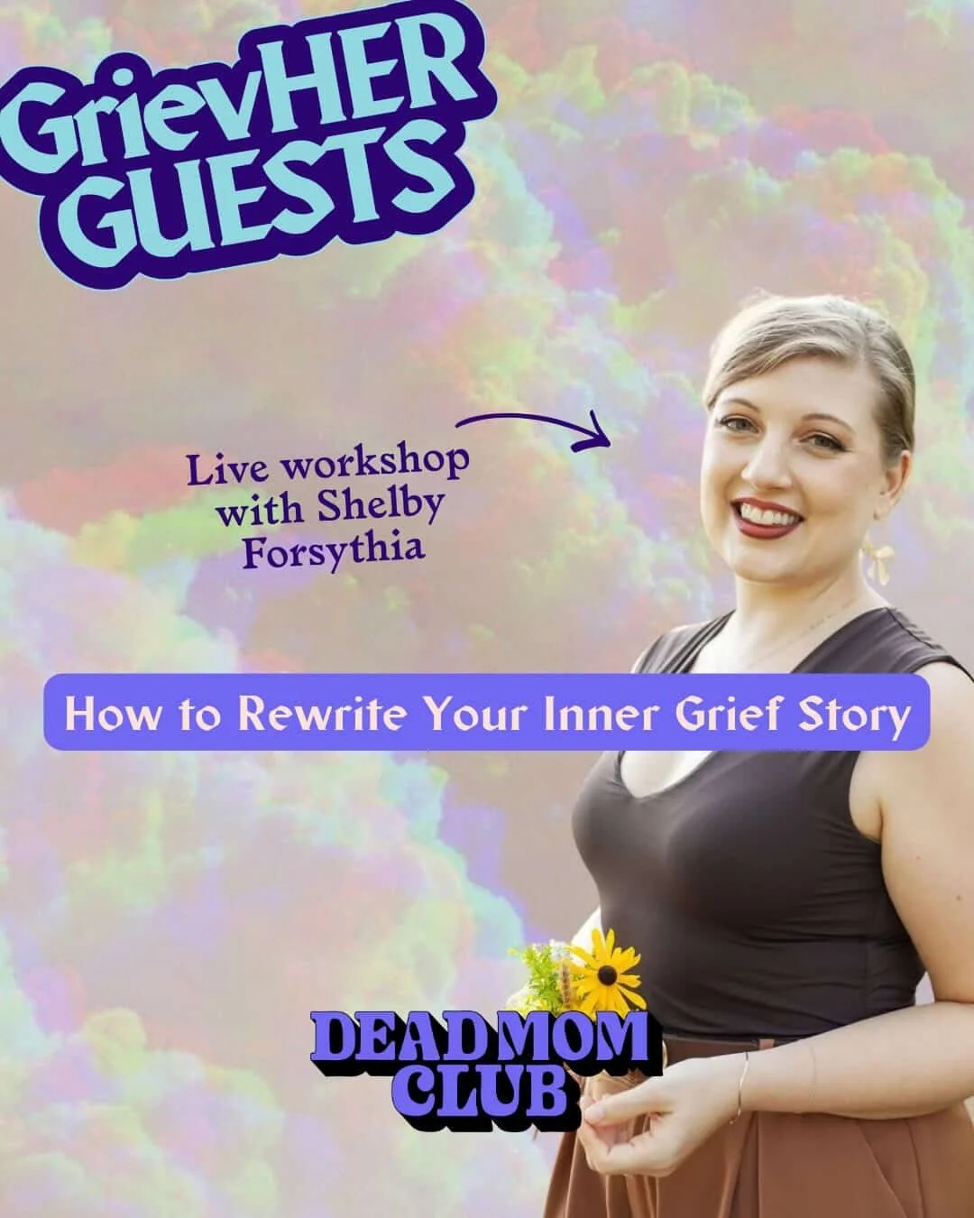 How to Rewrite Your Inner Grief Story with Miranda Malone, Host of The Dead Mom Club