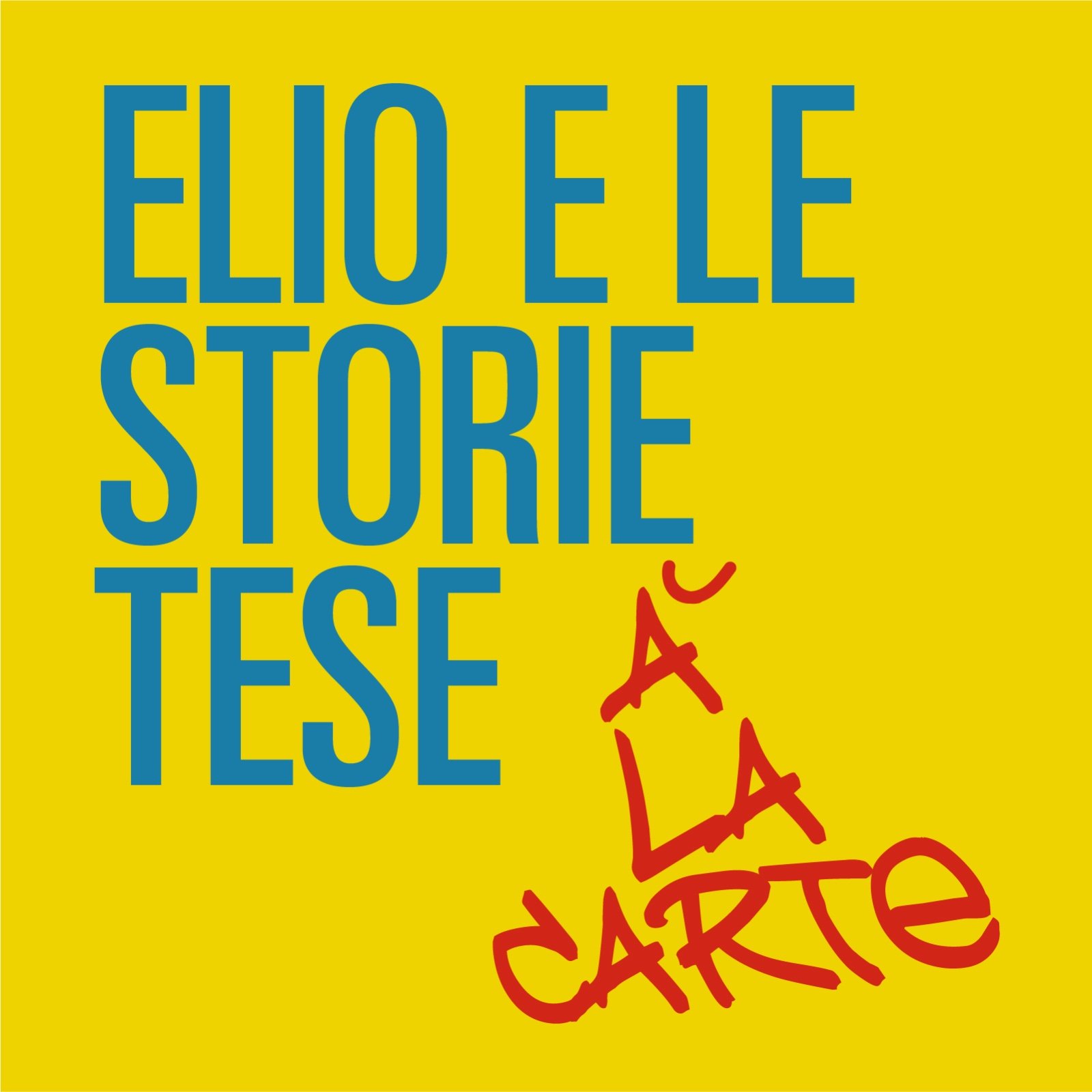 Elio e Le Storie Tese - Tour à la carte