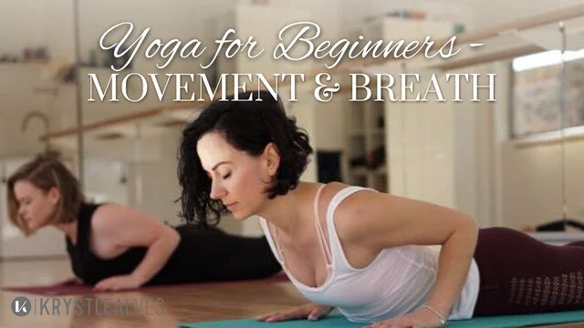 Yoga For Beginners- Movement And Breath