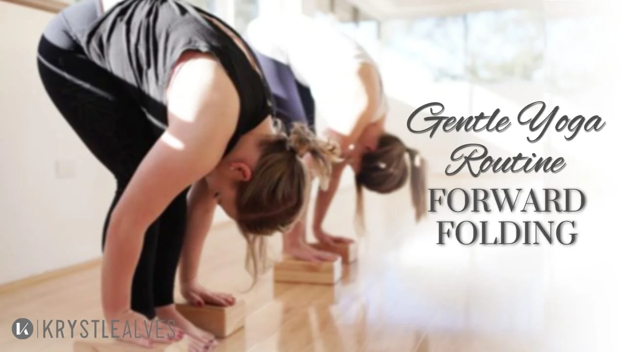 Gentle Yoga Routine- Forward Folding (Stretching The Back)