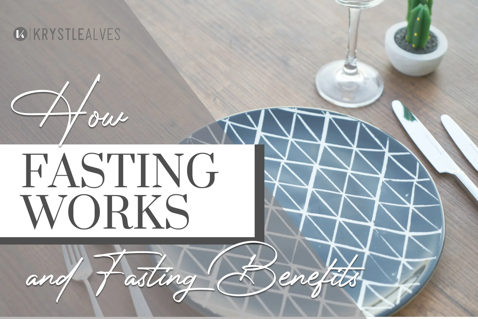 How Fasting Works &amp; Fasting Benefits