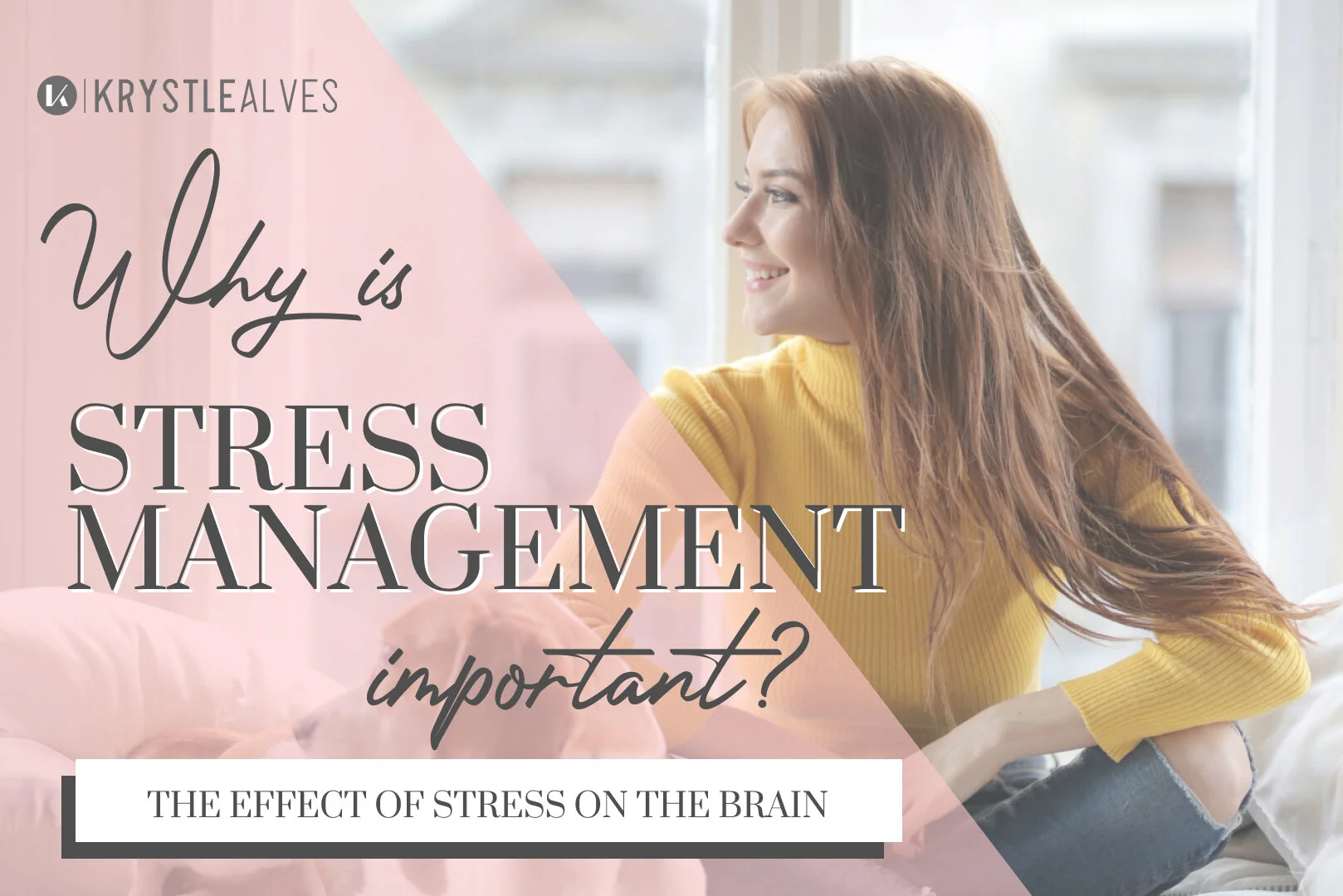 Why Stress Management Is Important? The Effect Of Stress On The Brain