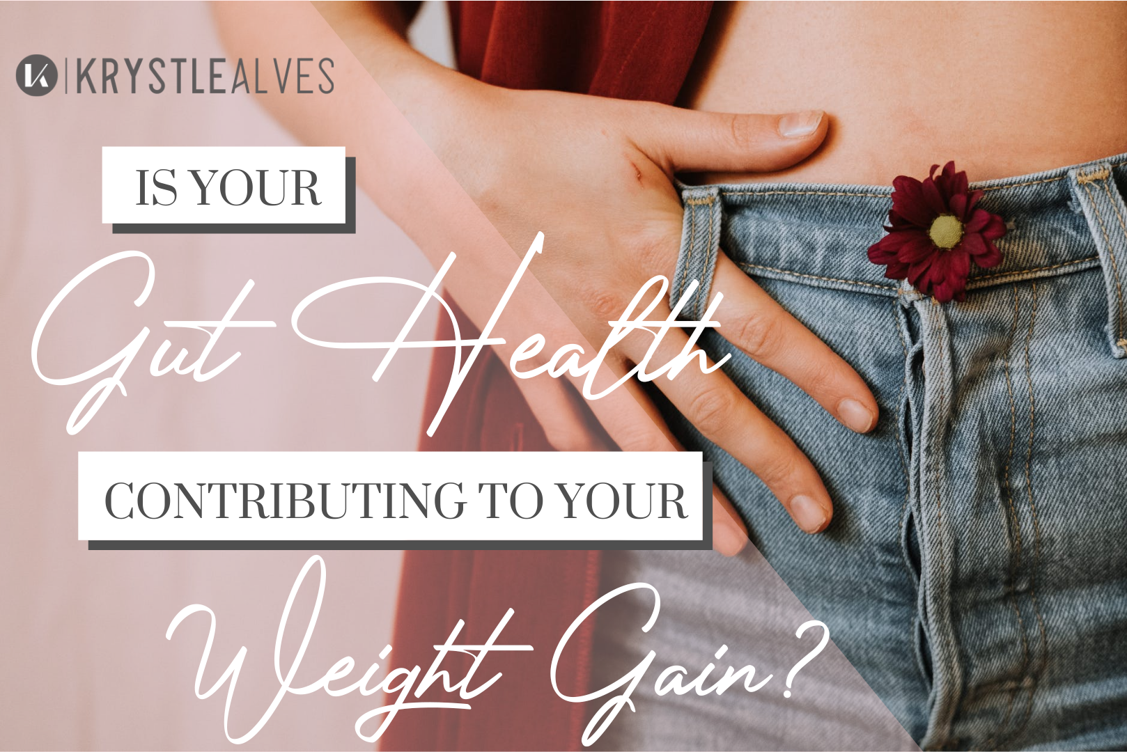 Is your gut health contributing to your weight gain?