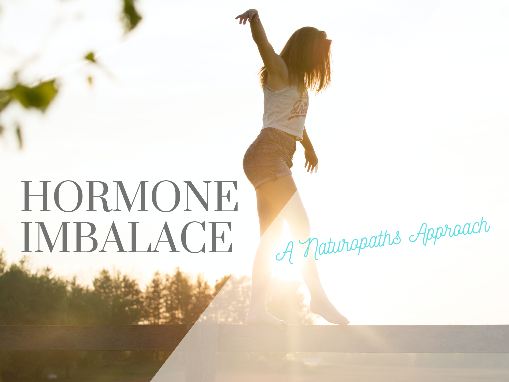 How a naturopath approaches hormone imbalance - And what you need to know!