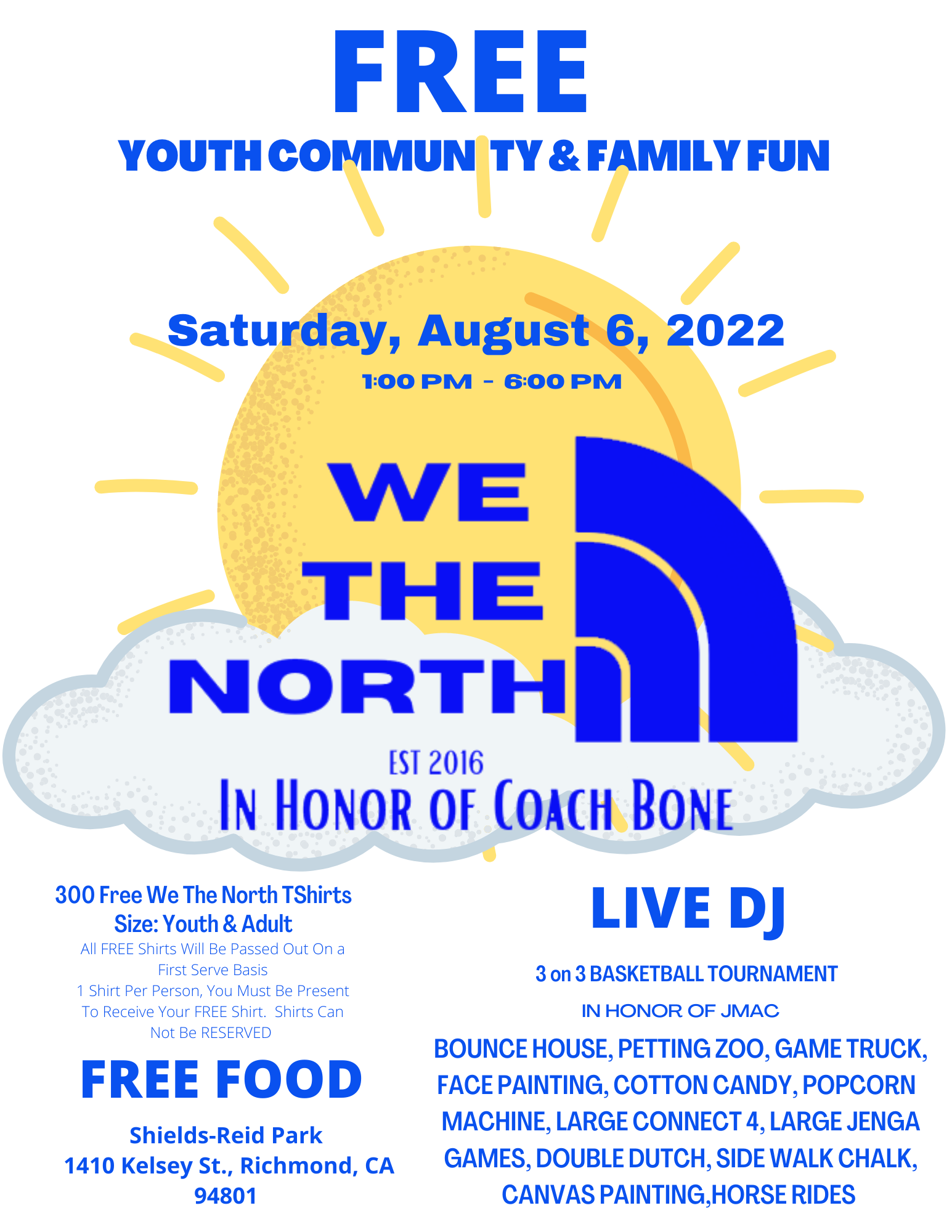 WE THE NORTH 6th ANNUAL HOOD DAY IN HONOR OF COACH BONE