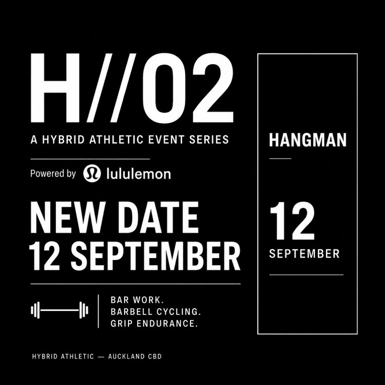 H//02 &mdash; HANGMAN

NEW DATE: SATURDAY 12 SEPTEMBER

We&rsquo;re shifting H//02 back by one week to give the event the right runway and make sure the next test in the series lands properly.

Same format. Same standard. More time to get your partne