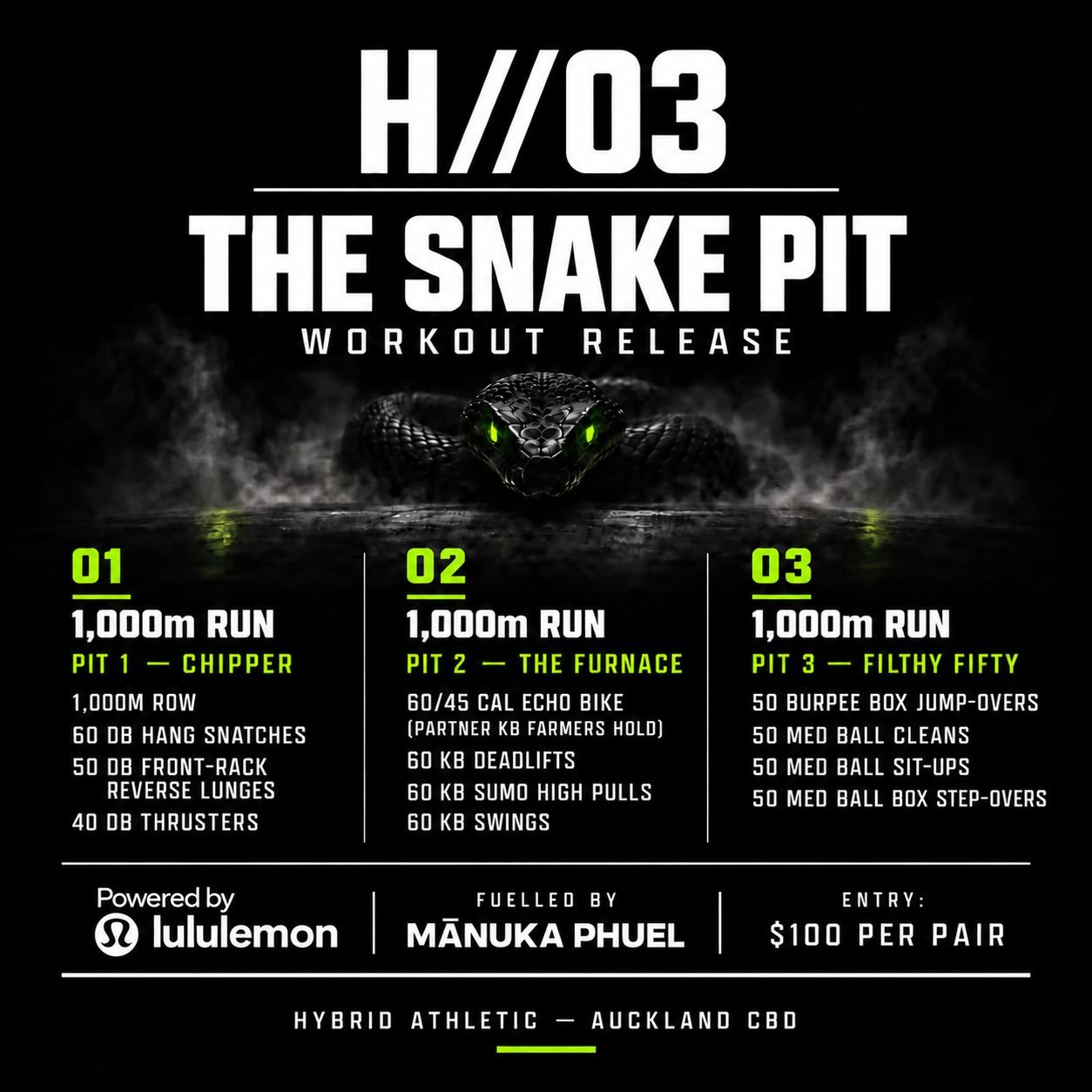 H//03 &mdash; THE SNAKE PIT

Workout release.

The final test in the H// launch series.

Partner format. 3 pits. 1000m run before each pit. 
Complete the work. Move to the next zone. Finish the job.

PIT 1 &mdash; CHIPPER

1000m Run

1,000m Row 60 DB