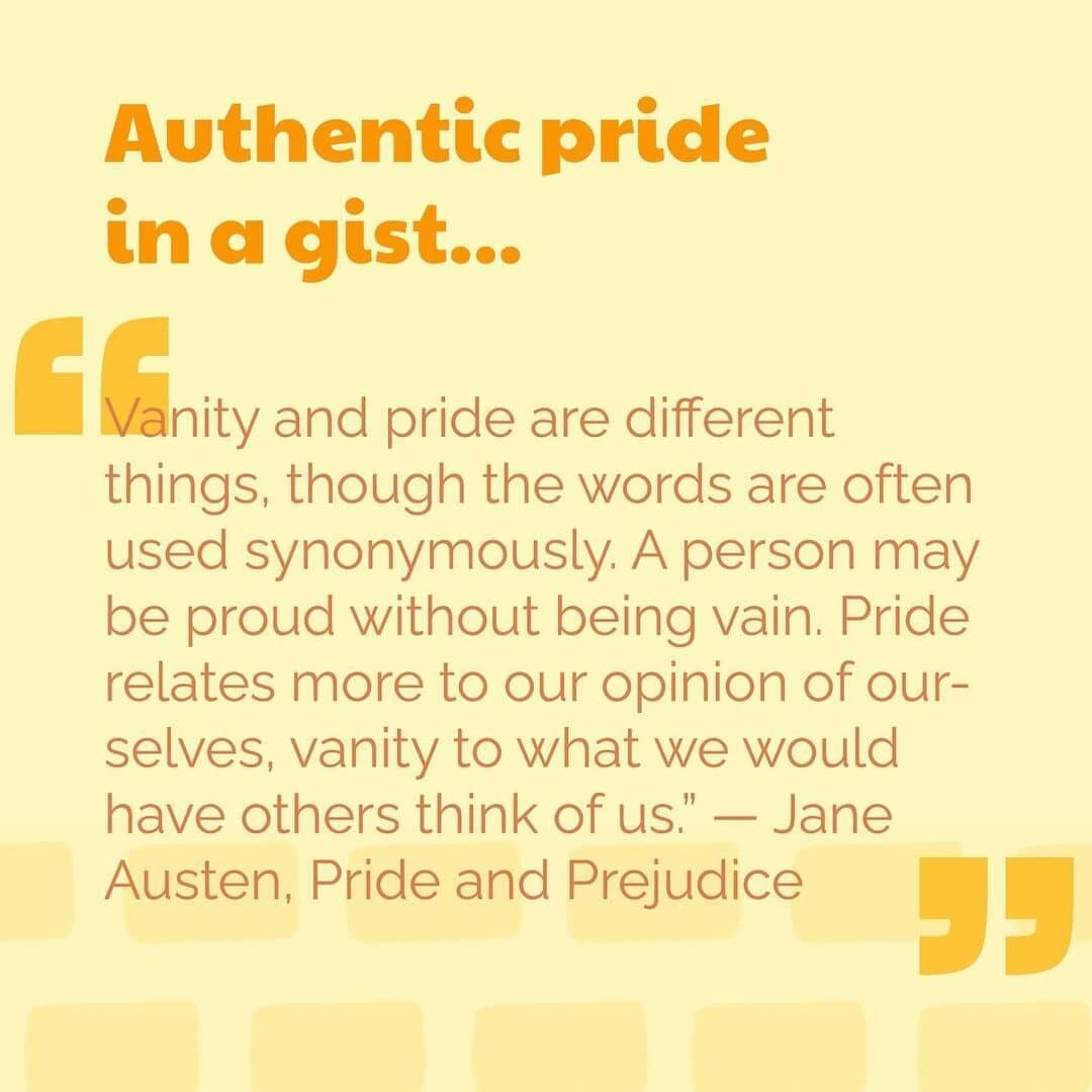 &ldquo;Vanity and pride are different things, though the words are often used synonymously. A person may be proud without being vain. Pride relates more to our opinion of ourselves, vanity to what we would have others think of us.&rdquo; ― Jane Auste