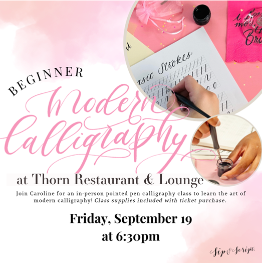Sip & Script Beginner Calligraphy Class